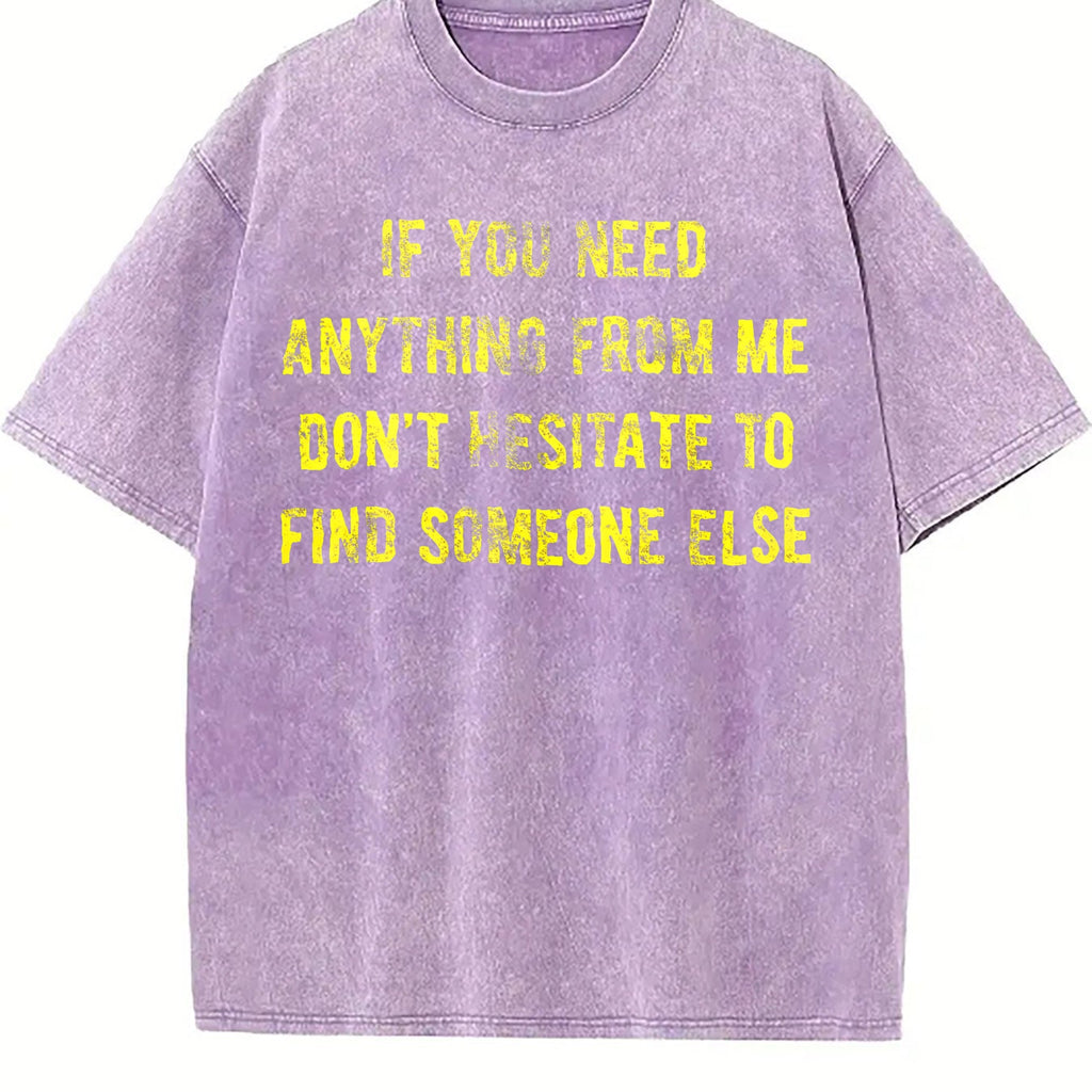 If You Need Anything From Me Find Someone Else Humor product image 6