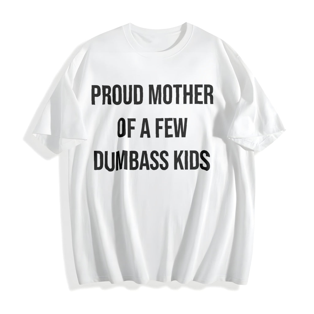 Funny Proud Mother Of A Few Dumbass Sarcastic Mom Cute product image 2