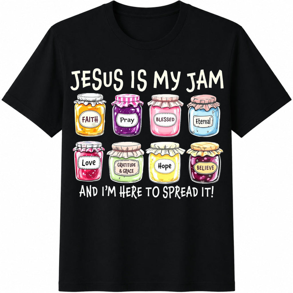 Jesus Is My Jam And Im Here To Spread It Faith Prayer product image 1