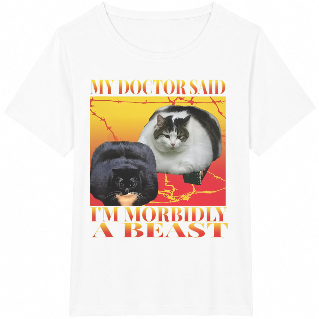 Funny My Doctor Said I'm Morbidly A Beast Cotton T-Shirt product image 2