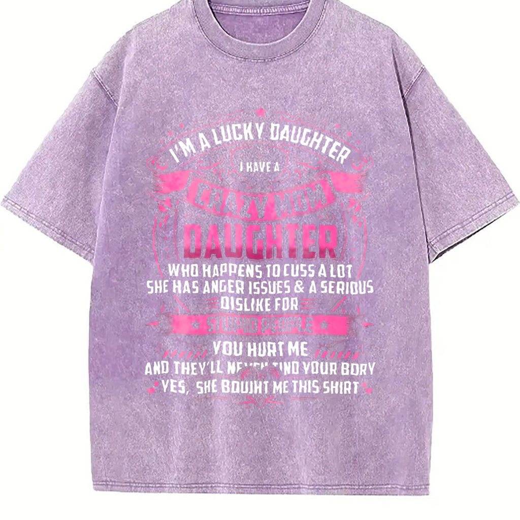 Crazy Mom's Lucky Daughter Vintage Washed T-Shirt product image 6