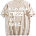 Dads With Beards Are Better Funny Fathers Day Bearded product image 1