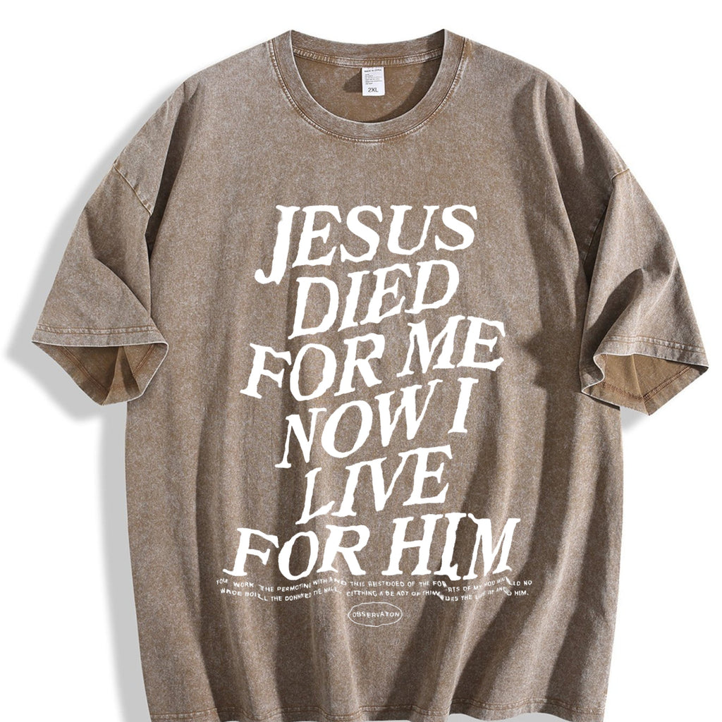 Jesus Died For Me Now I Live Vintage Washed T-Shirt product image 3