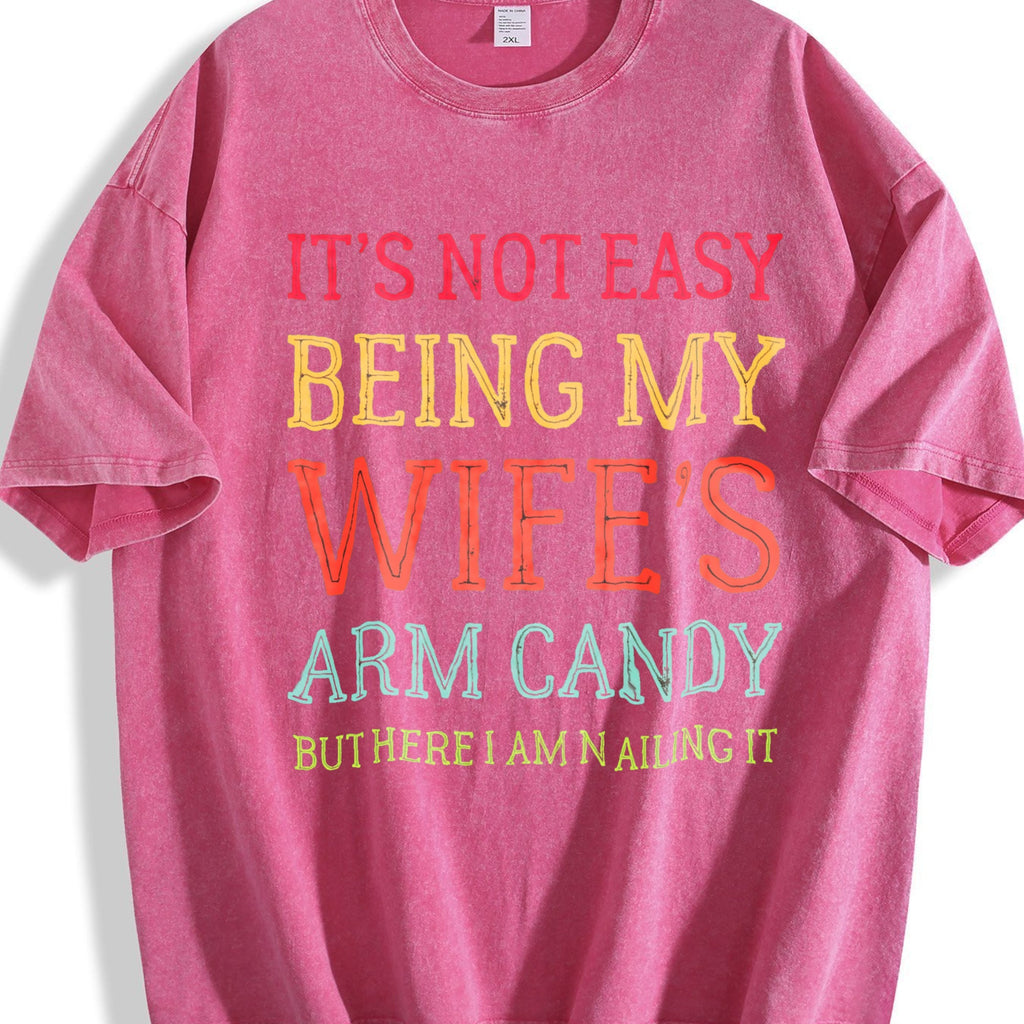 It's Not Easy Being My Wife's Arm Candy Funny Husband product image 7