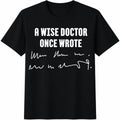 A-wise-doctor-once-wrote-medical-doctor-handwriting Cotton product image 1