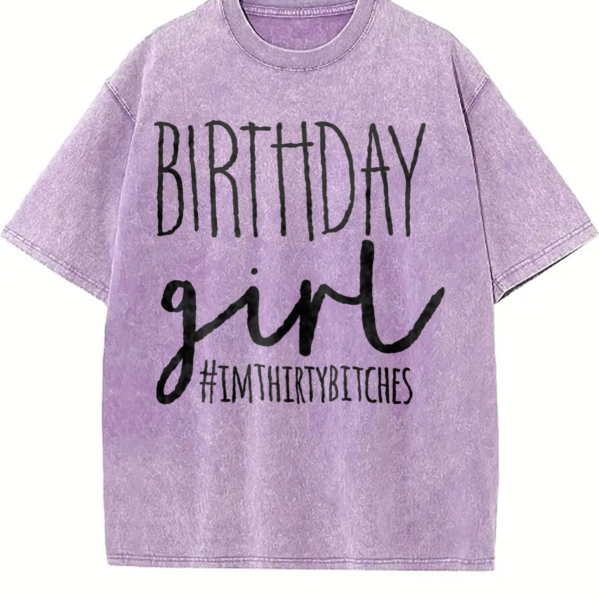 Birthday Girl 30th Funny Vintage Washed T-Shirt product image 6