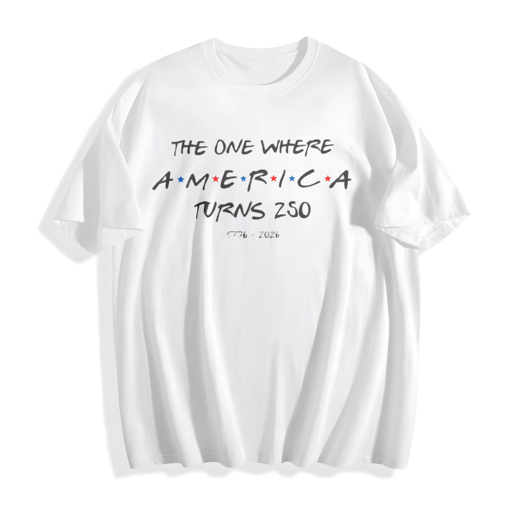 One Where America Turns 250 Years Cotton T-Shirt product image 2