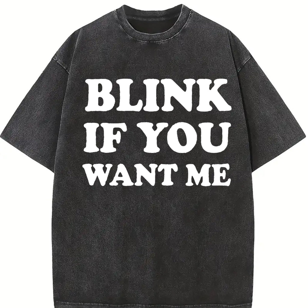 Blink If You Want Me Funny Flirting Sarcastic Pick Up product image 2