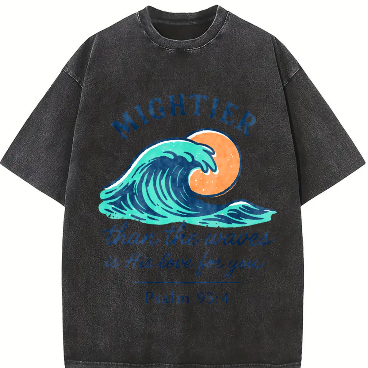 Mightier Than The Waves Is His Love For You Psalm 93:4 product image 2