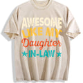 Awesome Like My Daughter In Law Vintage Washed T-Shirt product image 1