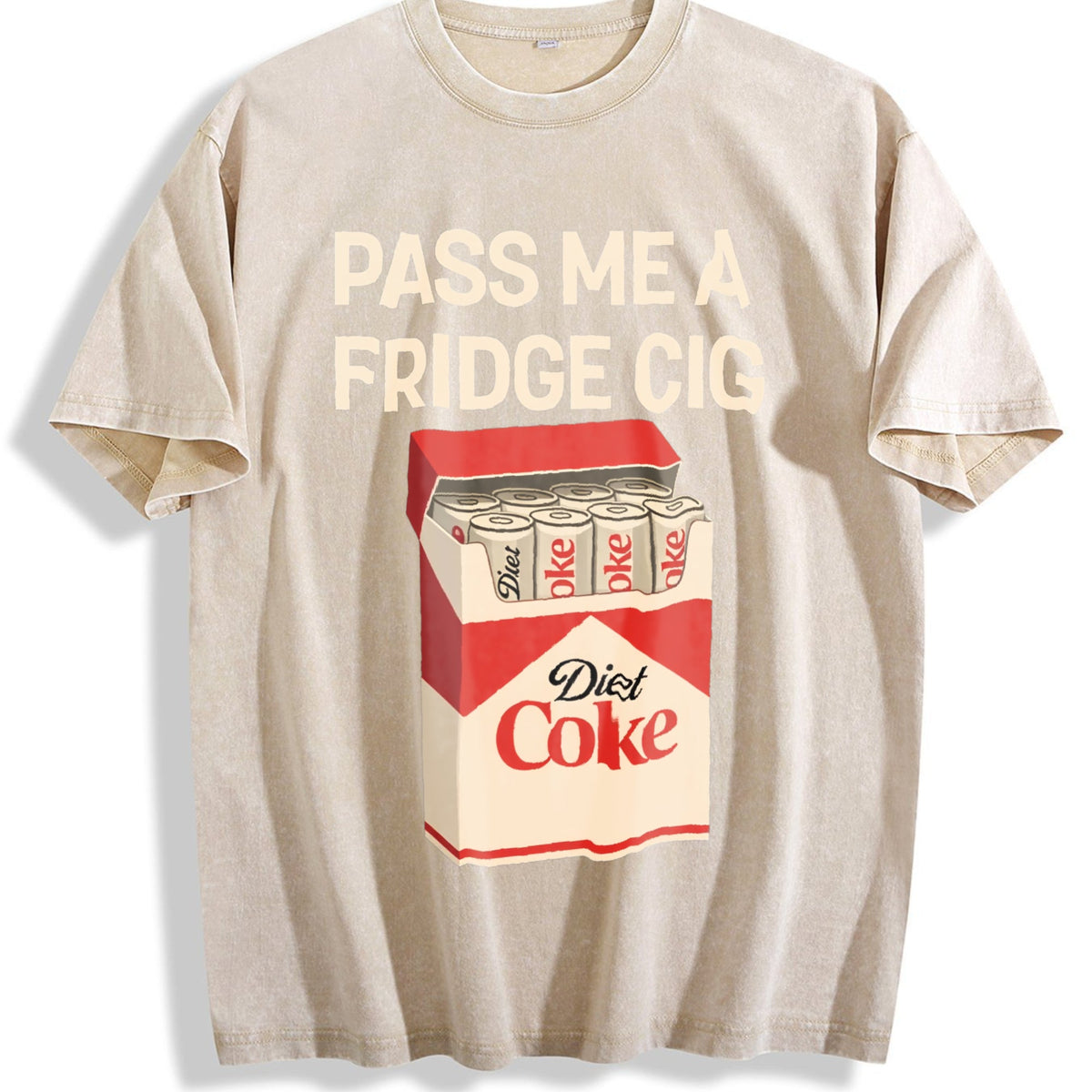 Pass Me A Fridge Cig For Diet Coke Lovers Vintage Washed product image 1