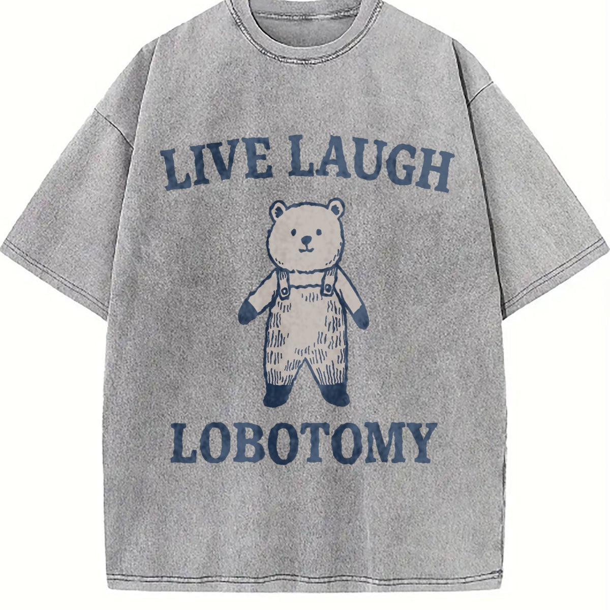 Live Laugh Lobotomy - Dark Humor Teddy Bear Vintage Washed product image 5