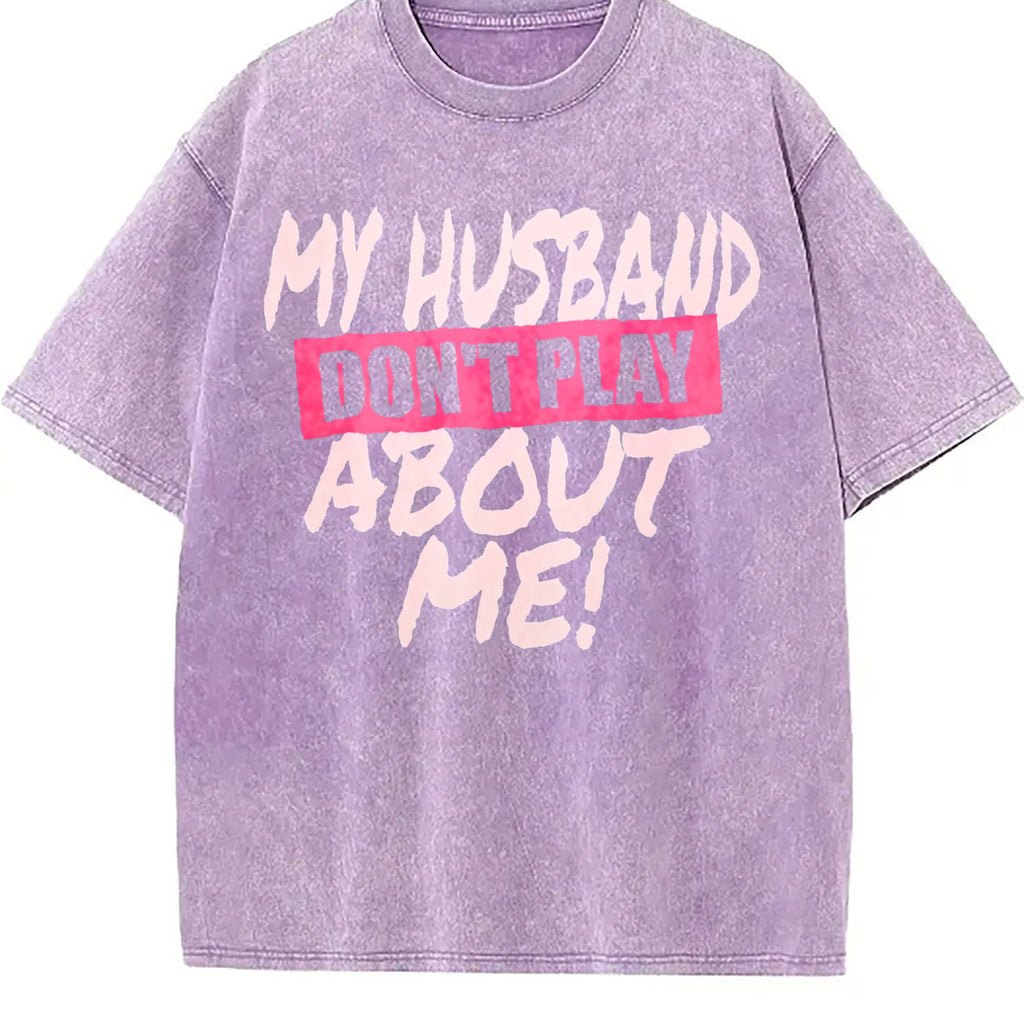 100 My Husband Don't Play About Me Matching Couple Wife product image 6