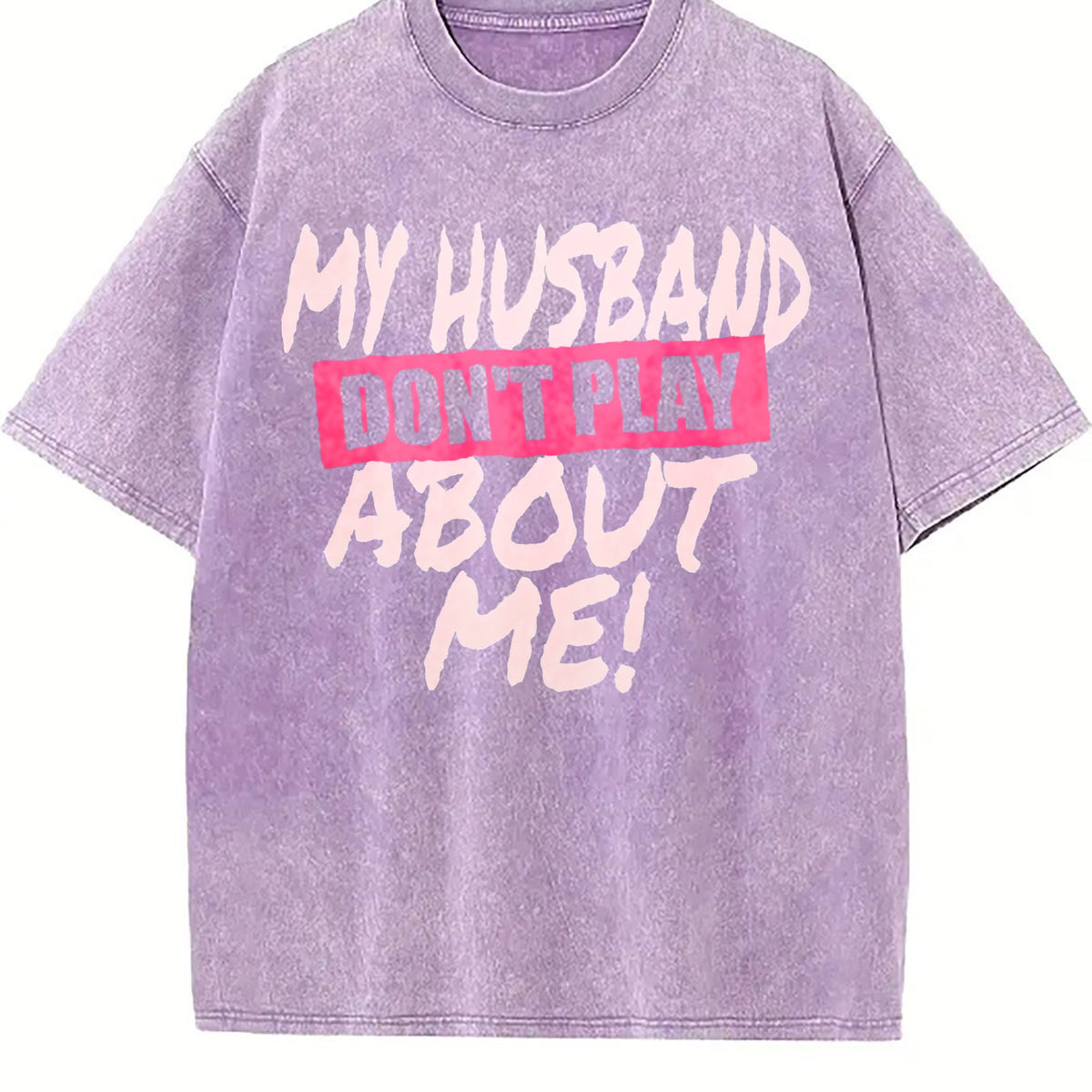 100 My Husband Don't Play About Me Matching Couple Wife product image 6
