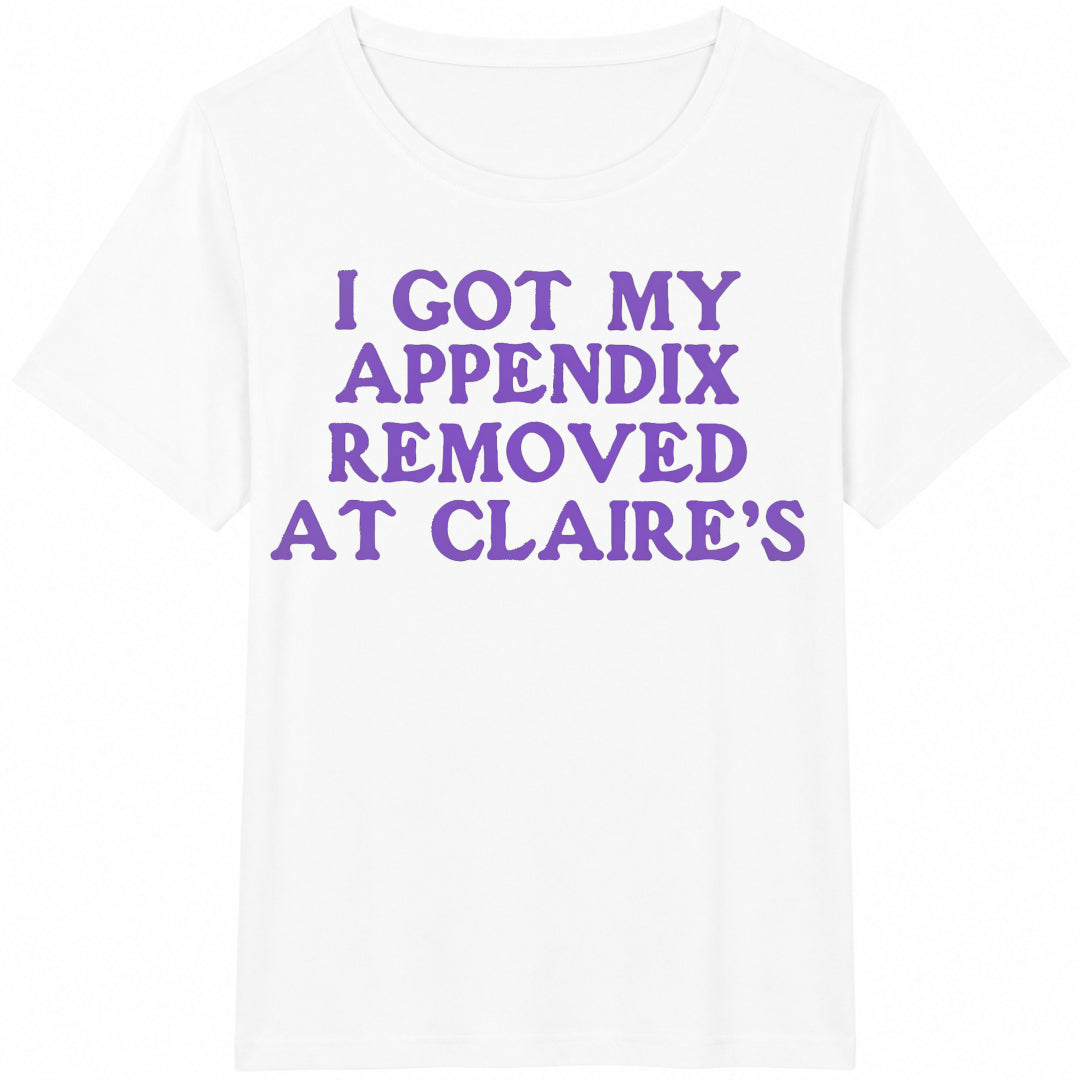 I Got My Appendix Removed At Claires Funny Meme Tiktok product image 2