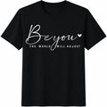 Be You The World Will Adjust : Inspirational Cotton T-Shirt product image 1