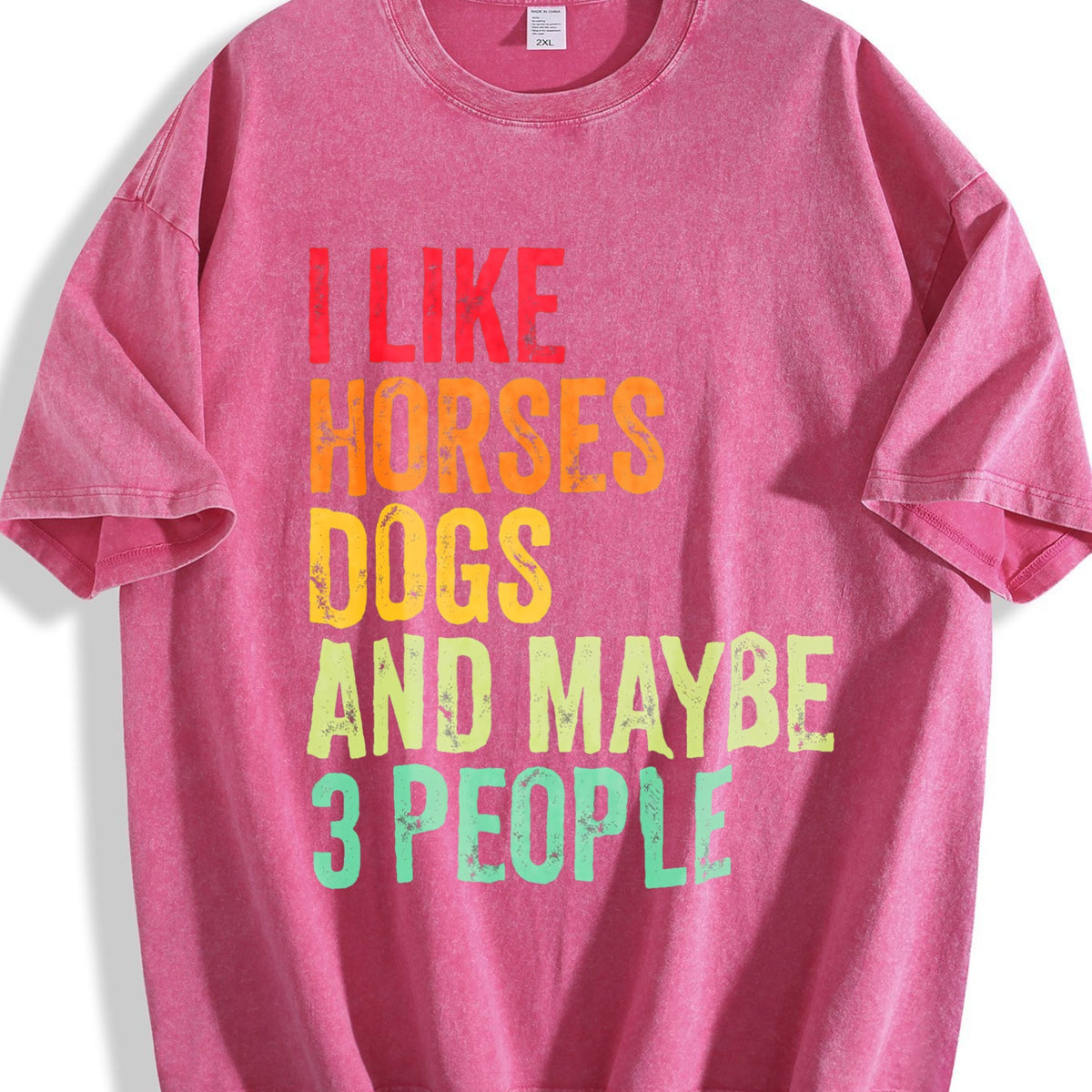 I Like Horses Dogs And Maybe 3 People Vintage Washed T-Shirt product image 7