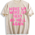 Woke Up Sexy As Hell Again Funny Saying Sarcastic Vintage product image 1