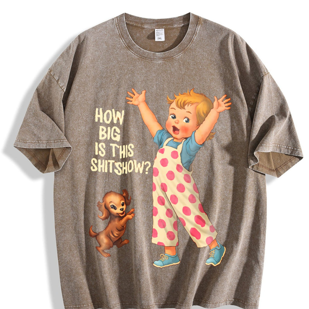 How Big Is This Shitshow Funny Sarcastic Humor Vintage product image 3