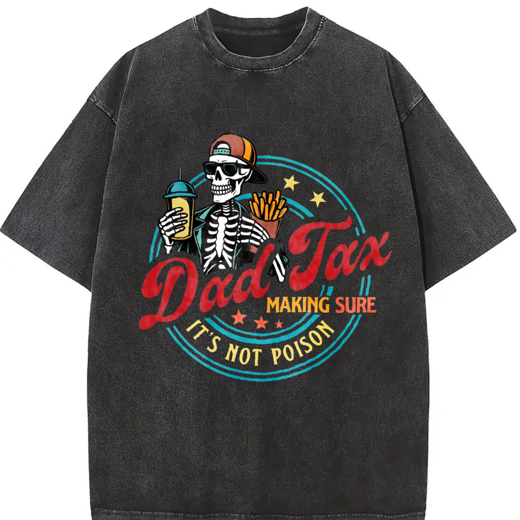 Dad Tax Making Sure It's Not Poison Fathers Day Vintage product image 2