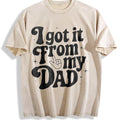 I Got It From My Dad Vintage Washed T-Shirt product image 1