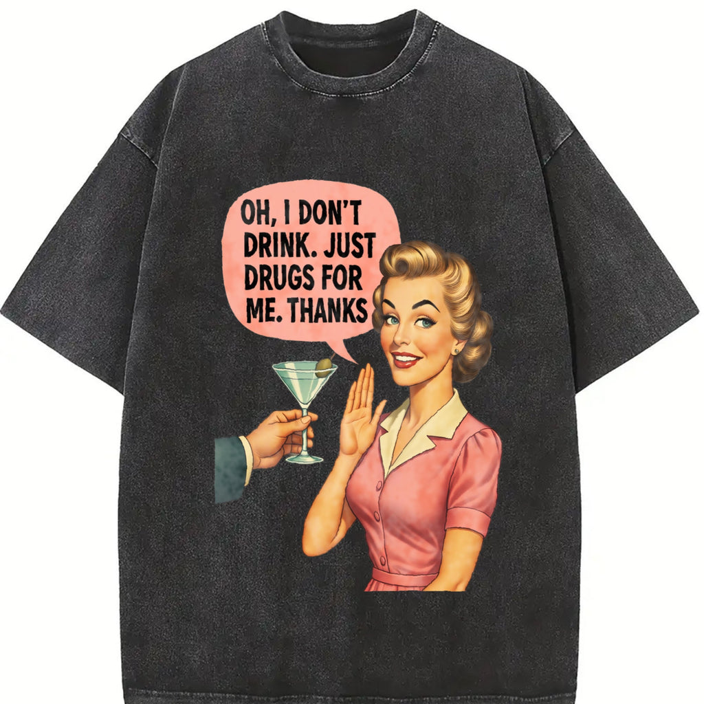 I Don't Drink Just Drugs - Funny - Sarcastic Quote Vintage product image 2