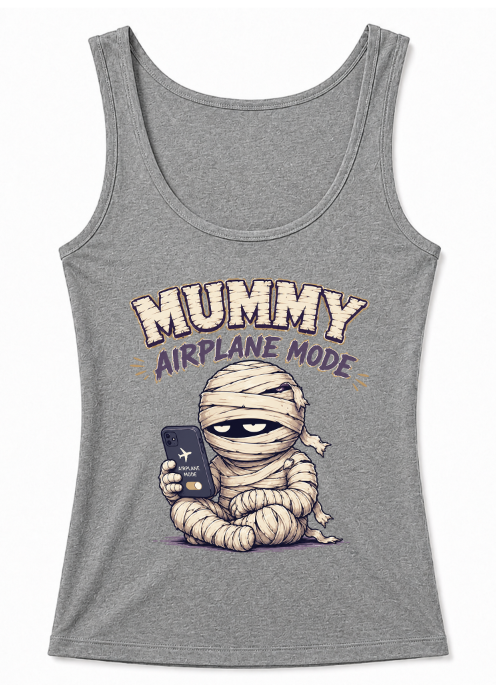 Mummy Airplane Mode Do Not Disturb