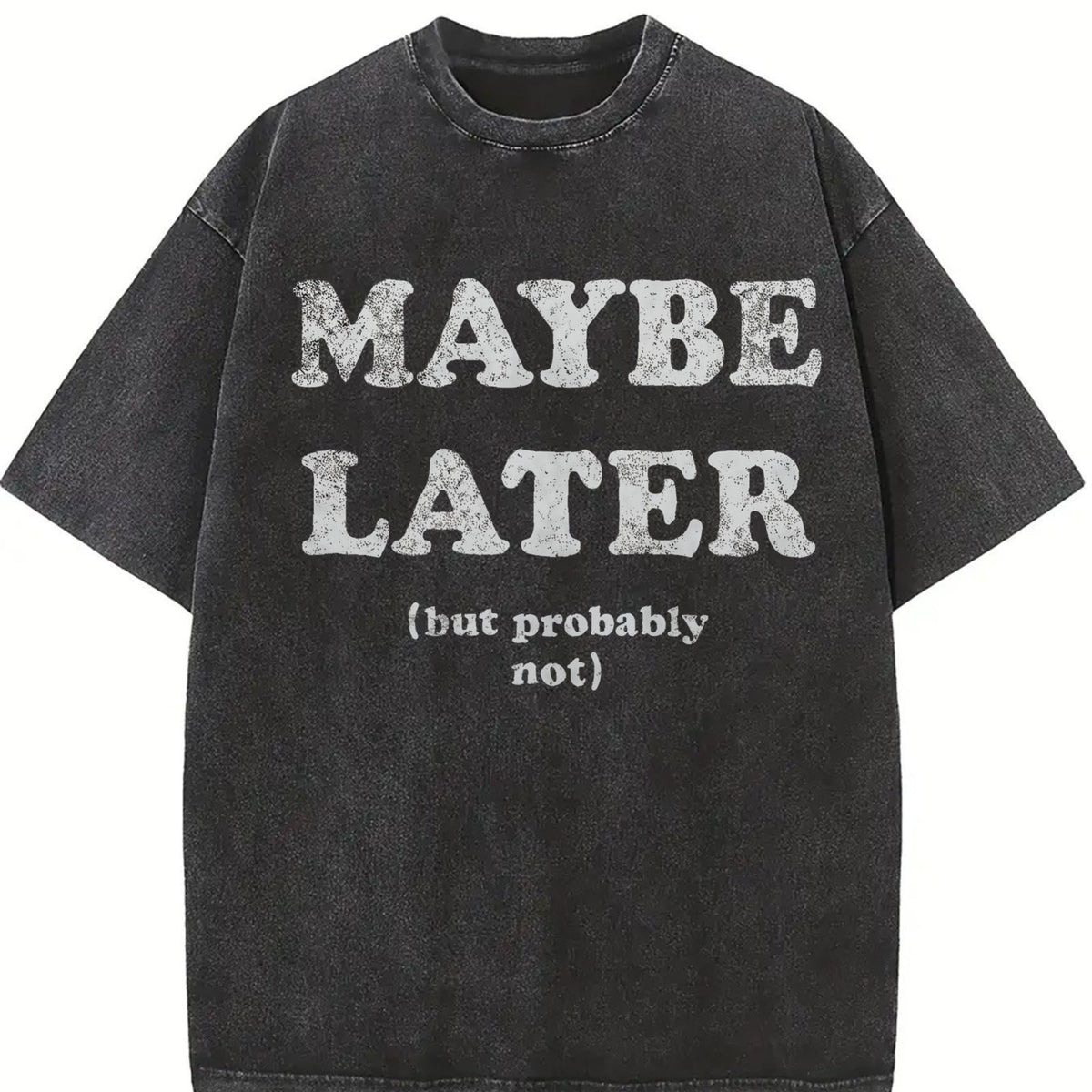 Maybe Later But Probably Not Funny Procrastination Joke product image 2