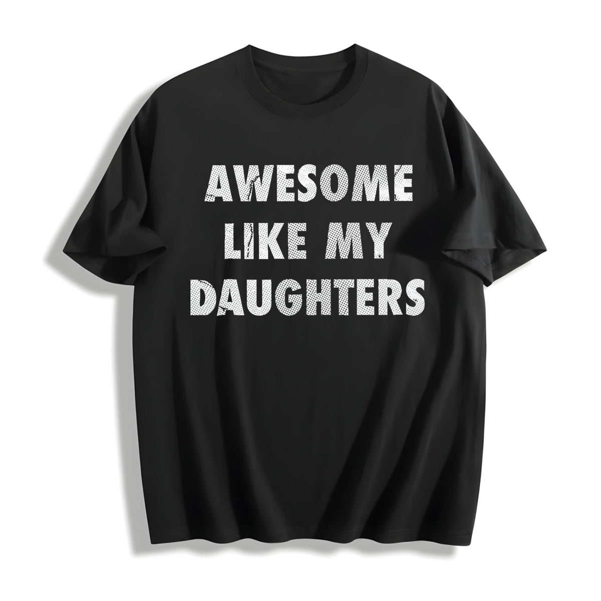 Funny Awesome Like My Daugters Sarcastic Fathers Day product image 1