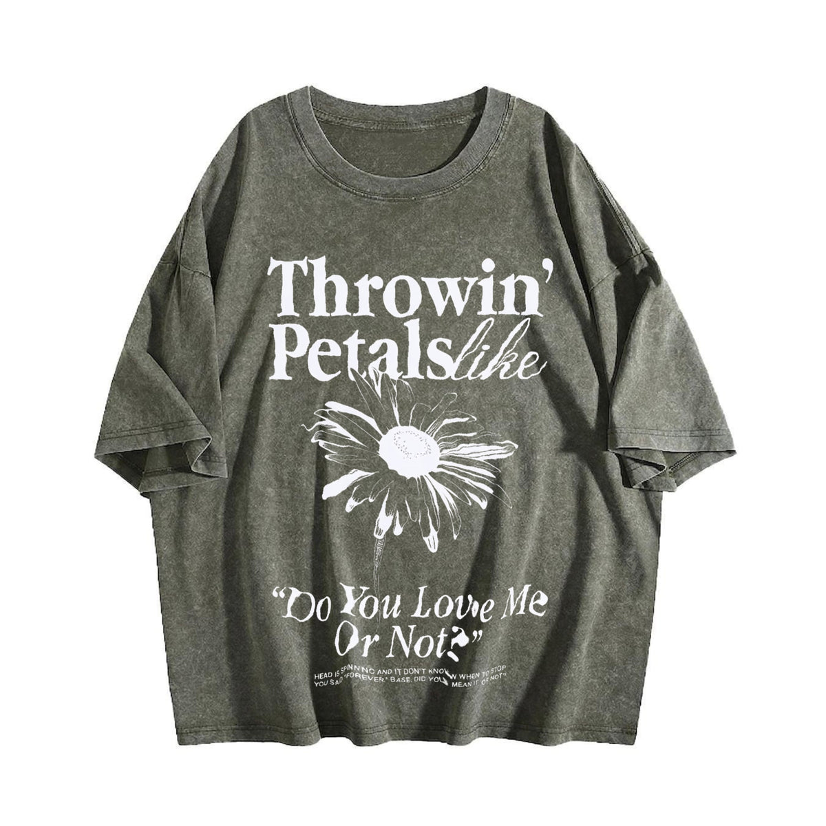 Throwin Petals Like Do You Love Me or Not Vintage Washed product image 4