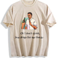 Ironic Meme : 'oh I Don't Drink Vintage Washed T-Shirt product image 1