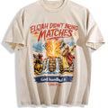 Elijah Didn't Bring Matches : Funny Christian Vintage product image 1
