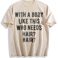 A Body Like This Who Needs Hair Funny Balding Dad Bod product image 1