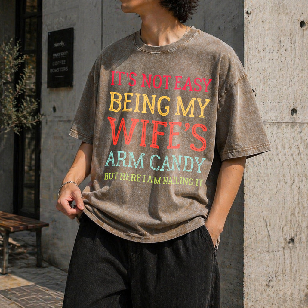 It's Not Easy Being My Wife's Arm Candy Funny Husband product image 10