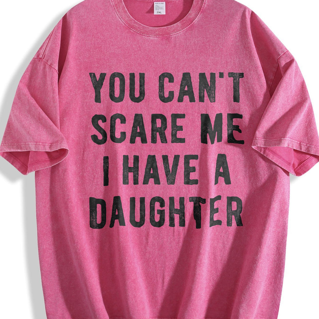 You Cant Scare Me I Have A Daughter Funny Sarcastic Vintage product image 7