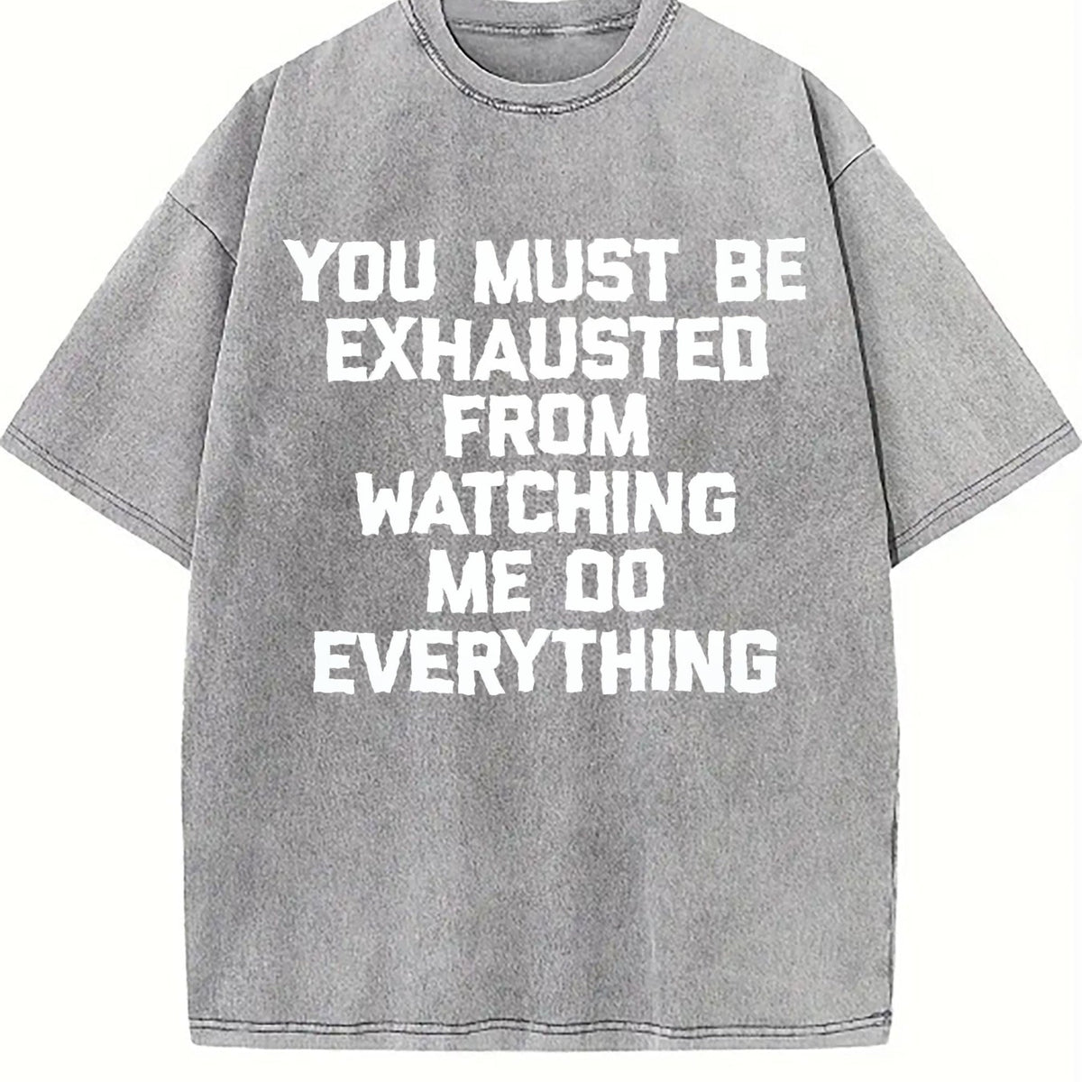 100 You Must Be Exhausted From Watching Me Do Vintage product image 5