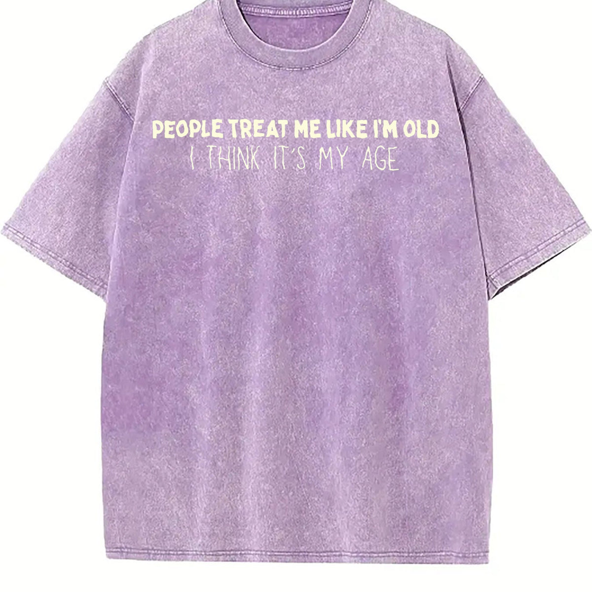 People Treat Me Like I'm Old Must Be My Age Funny Gen X product image 6