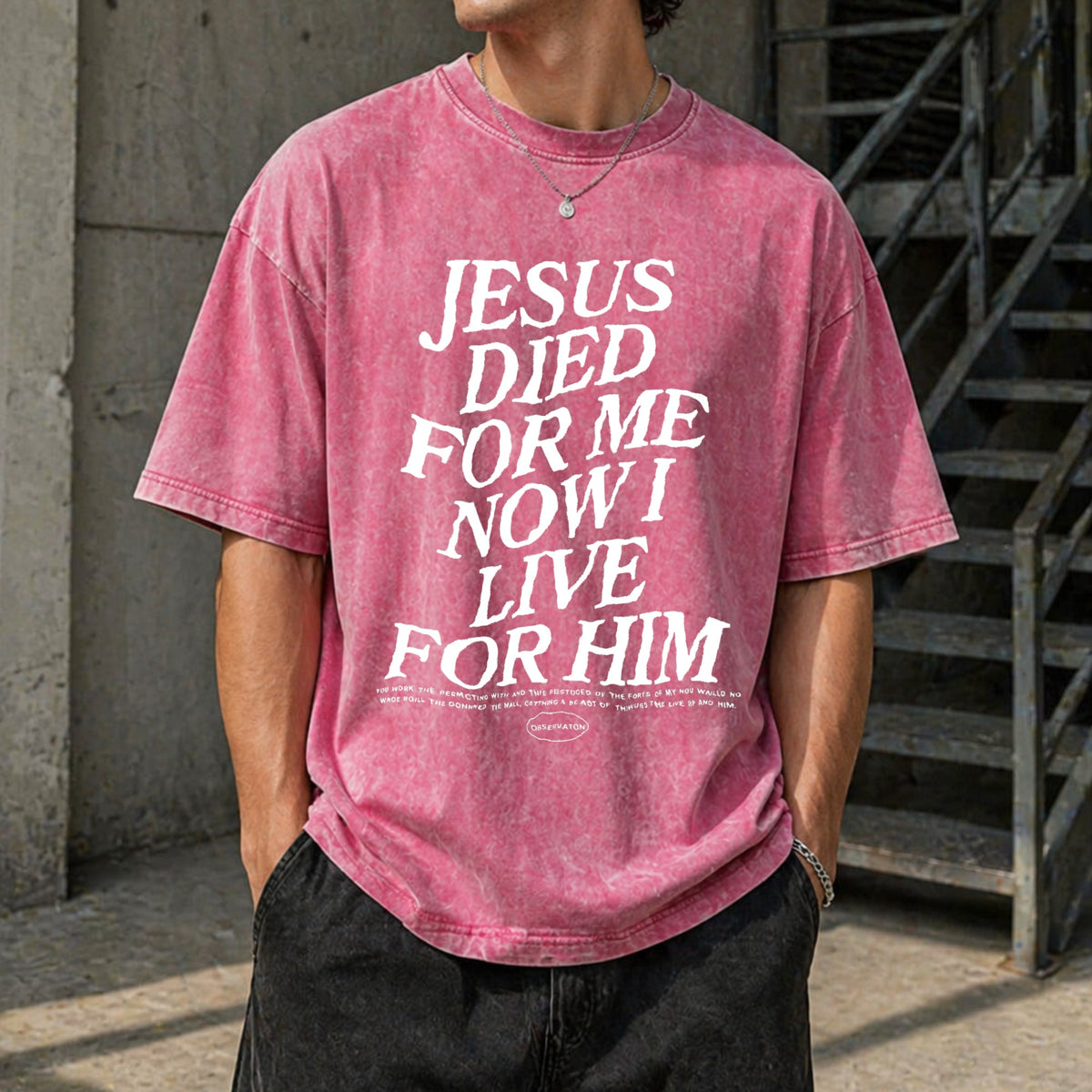 Jesus Died For Me Now I Live Vintage Washed T-Shirt product image 14