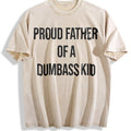 Funny Proud Father Of A Dumbass Sarcastic Dad For Vintage product image 1