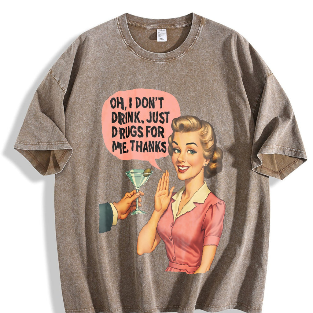 I Don't Drink Just Drugs - Funny - Sarcastic Quote Vintage product image 3
