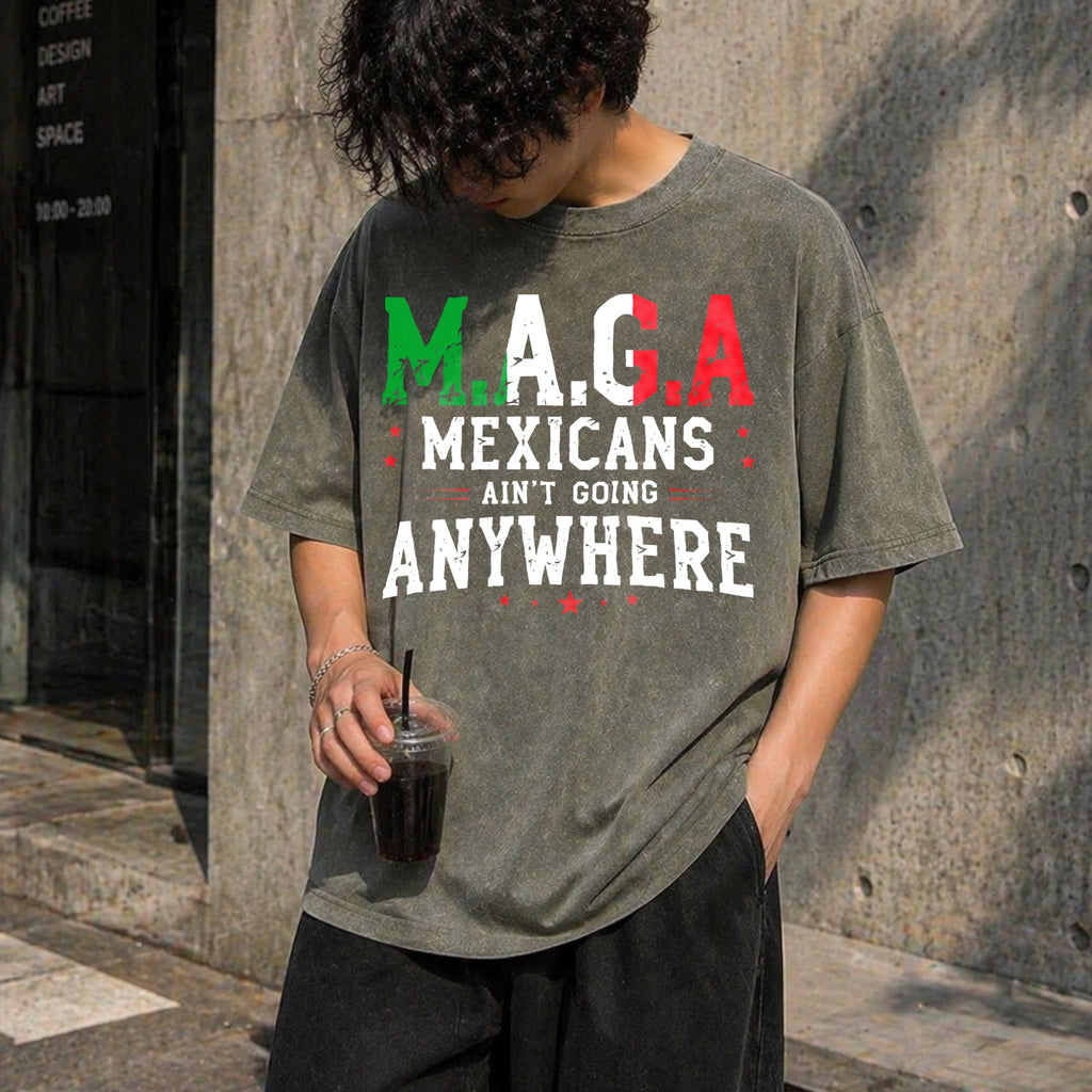 Mexicans Ain't Going Anywhere - Maga Immigration Vintage product image 11