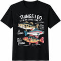 Fishing Things I Do In My Spare Time Cotton T-Shirt product image 1