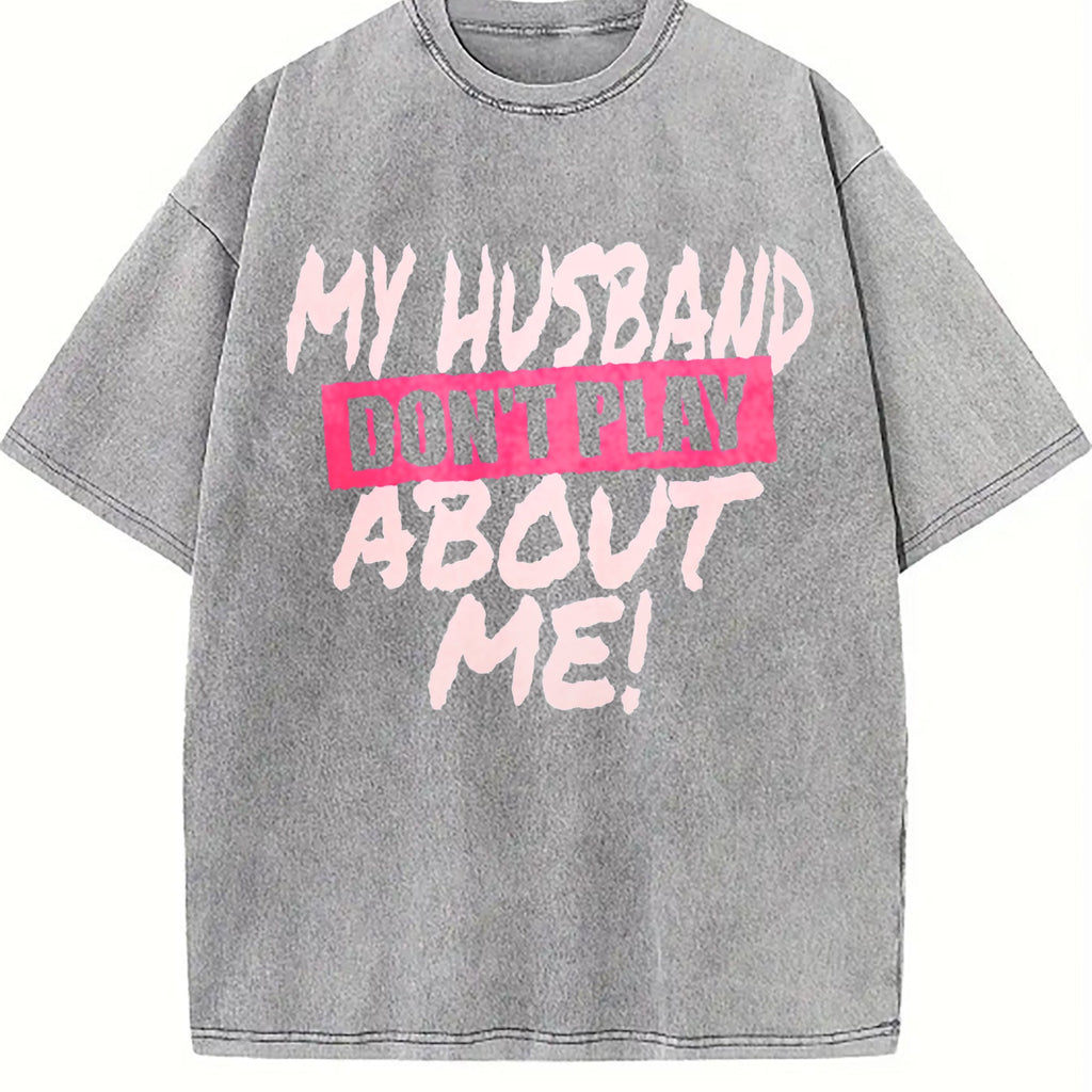 100 My Husband Don't Play About Me Matching Couple Wife product image 5