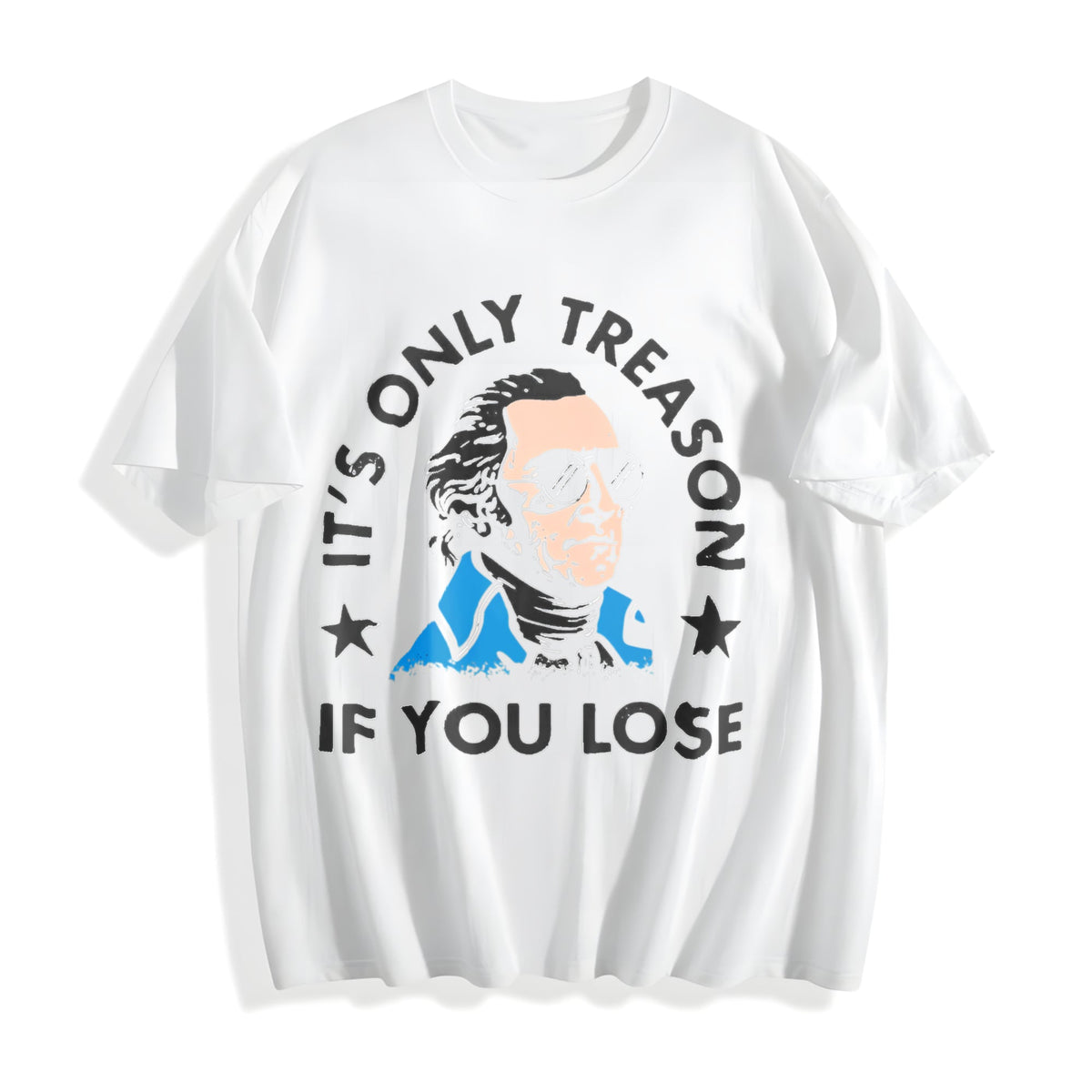 It's Only Treason If You Lose - - Funny 4th Of July Cotton product image 2