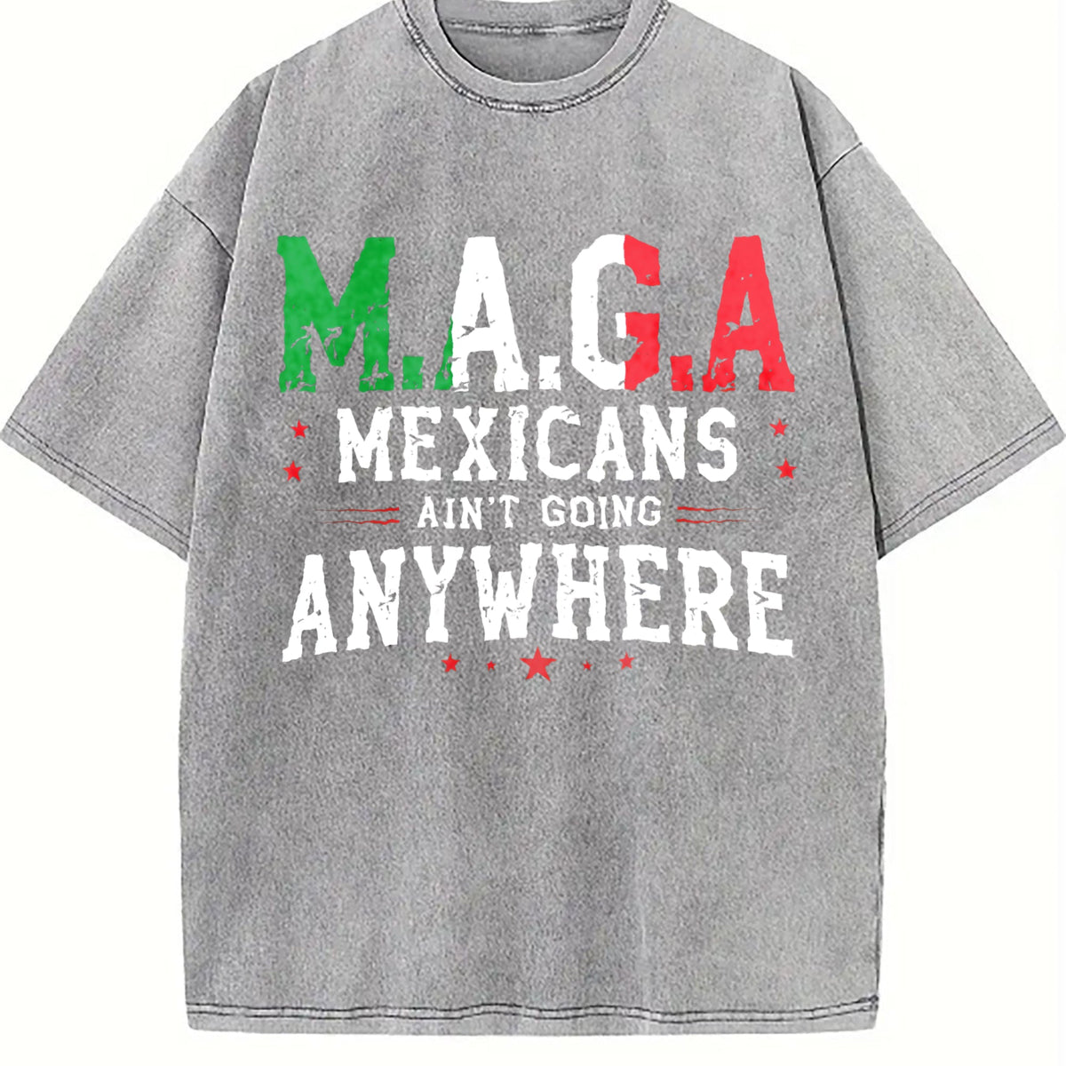 Mexicans Ain't Going Anywhere - Maga Immigration Vintage product image 5