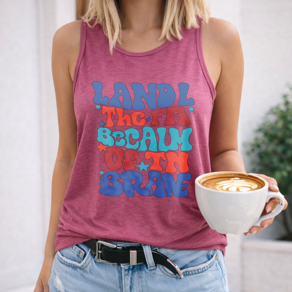 Land Of The Free Because Of The Brave Women's Tank Top