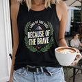 Land Of The Free Because Of The Brave Veteran Tribute Women's Tank Top