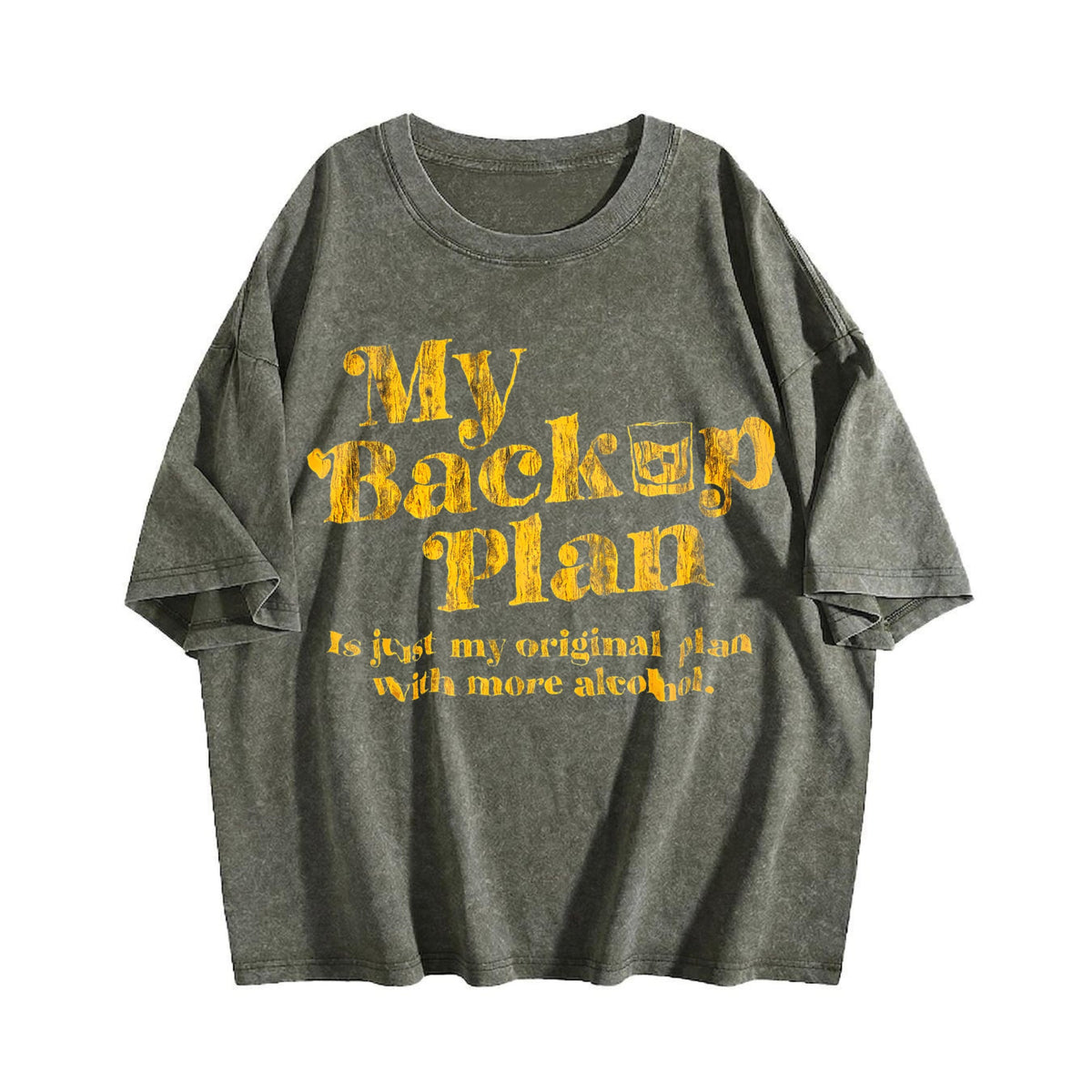 My Backup Plan Is Just My Original With More Vintage Washed product image 4