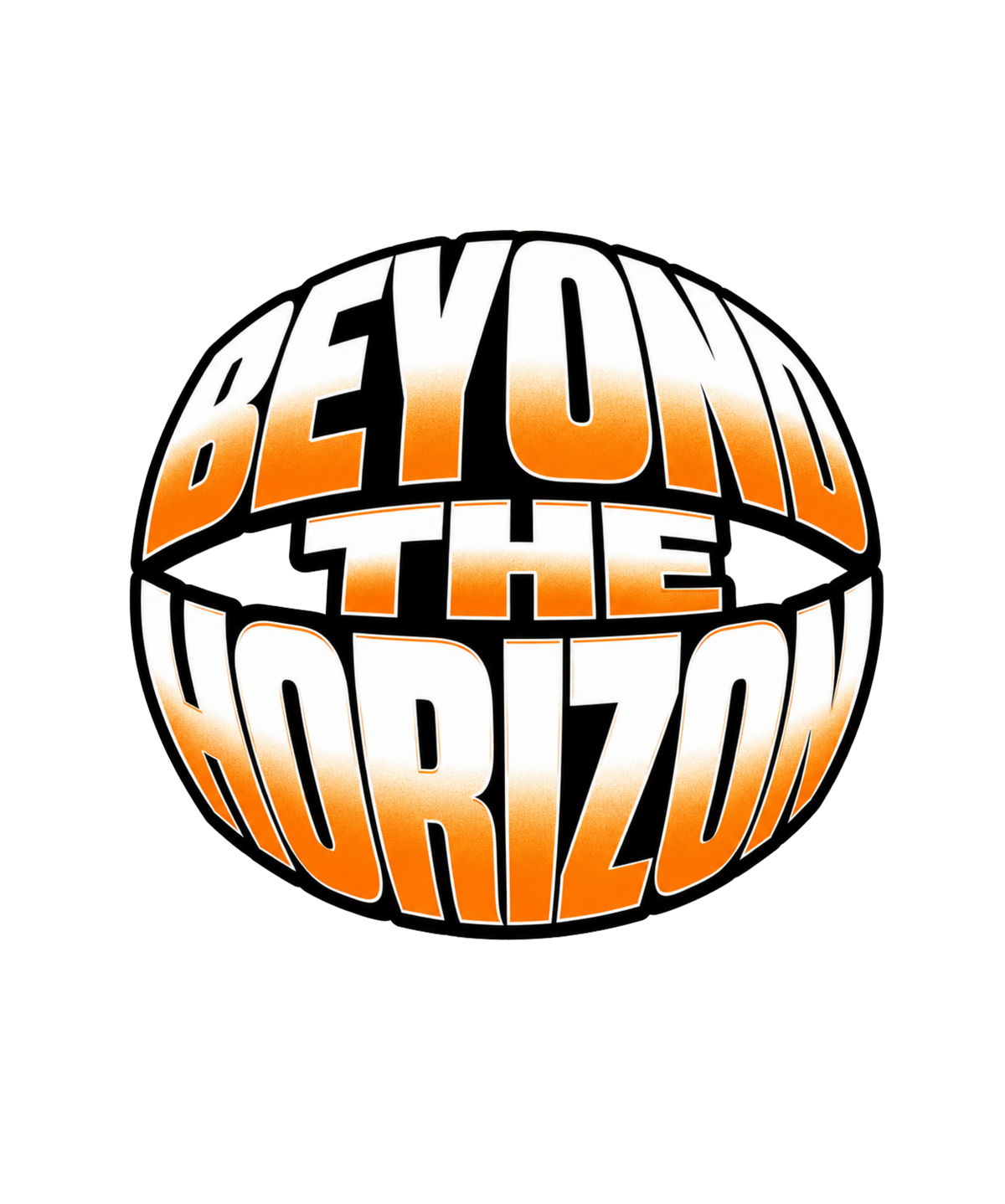 Beyond The Horizon Circular Retro Orange Gradient Typography