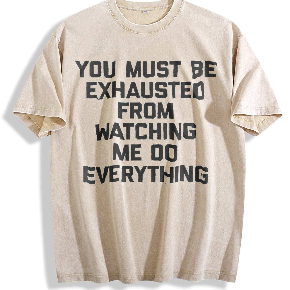 100 You Must Be Exhausted From Watching Me Do Vintage product image 1